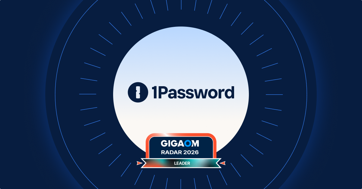 GigaOm Radar 2026 Leader | 1Password